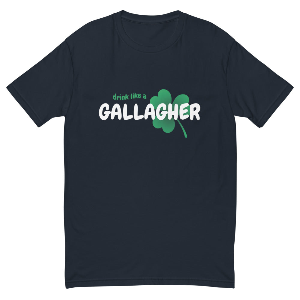 Drink Like a Gallagher Irish T-Shirt