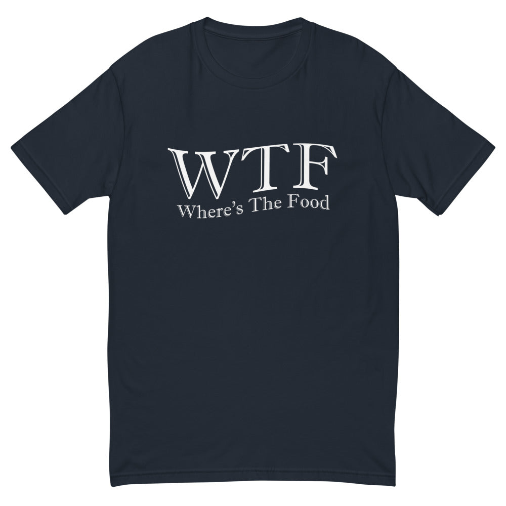 WTF Where is The Food T-Shirt