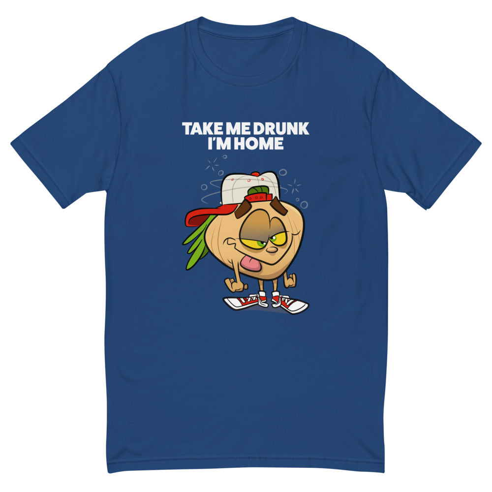 Take Me Drunk I'm Home T-Shirt