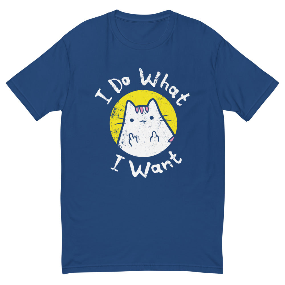 I Do What I Want T-Shirt
