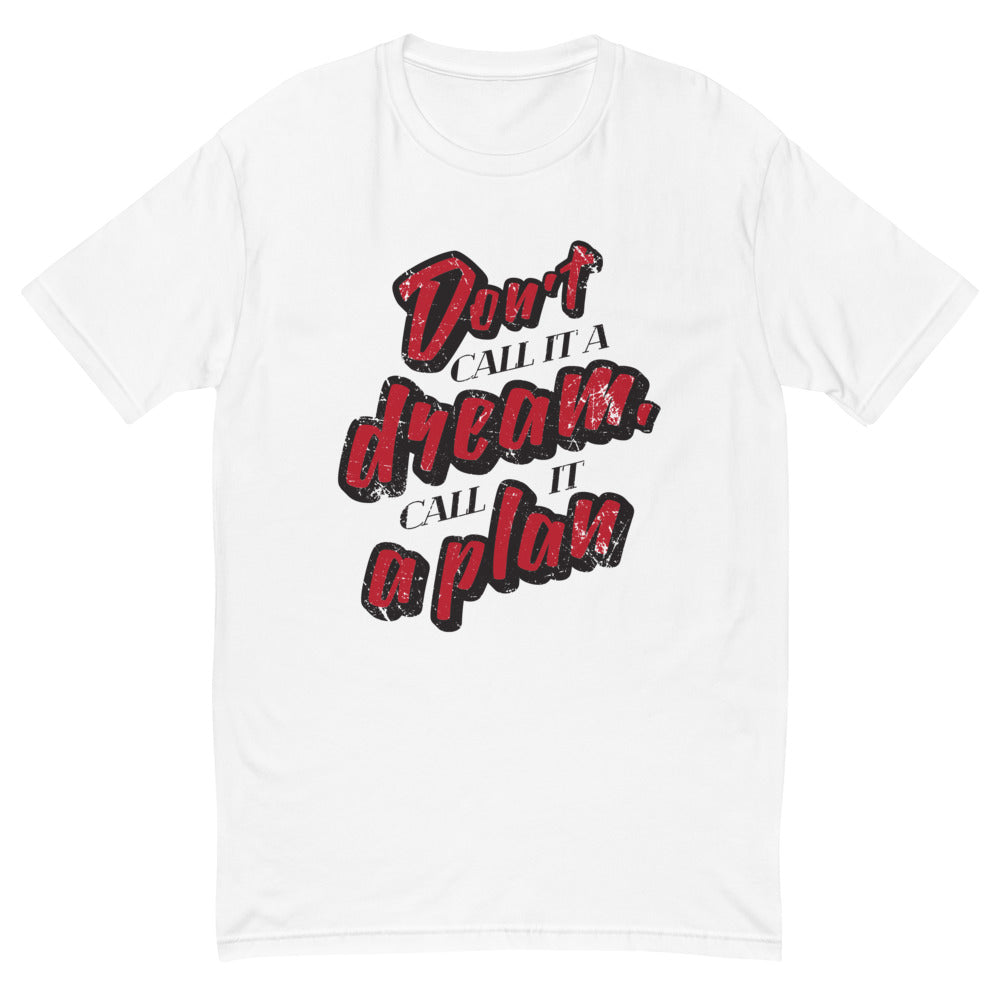 Call It a Plan T-Shirt