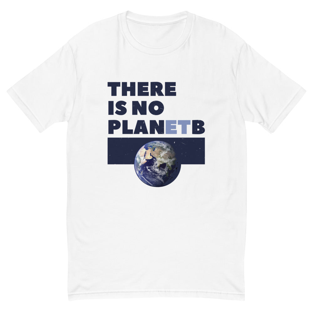 There Is No Plan B T-Shirt