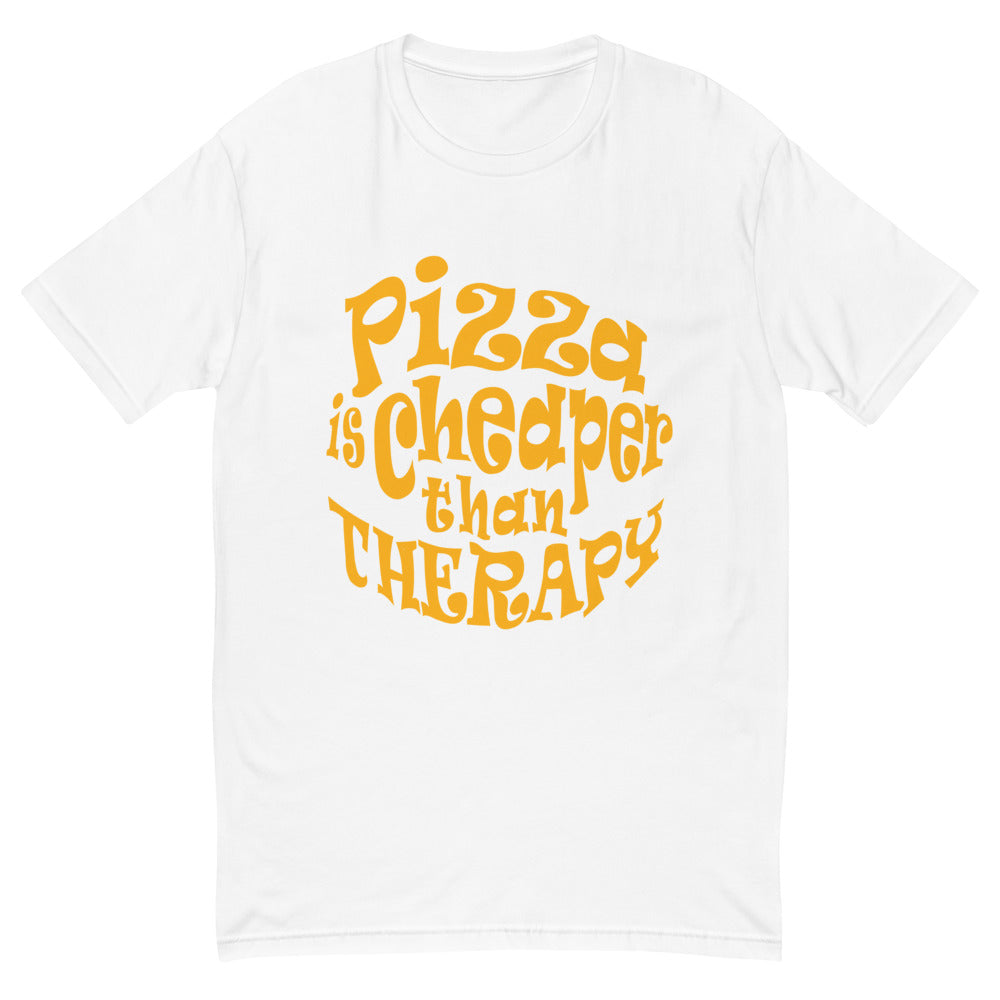 Pizza Is Cheaper Than Therapy T-Shirt Style001