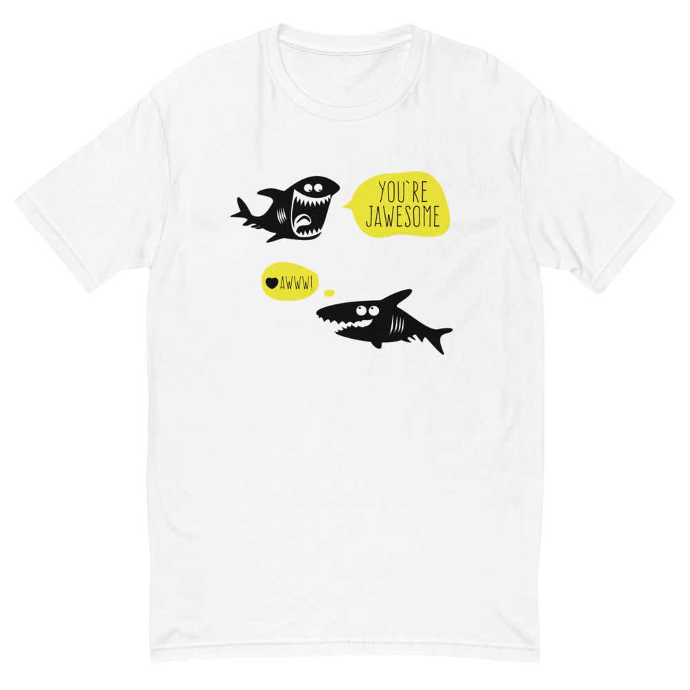 You're Jawesome T-Shirt