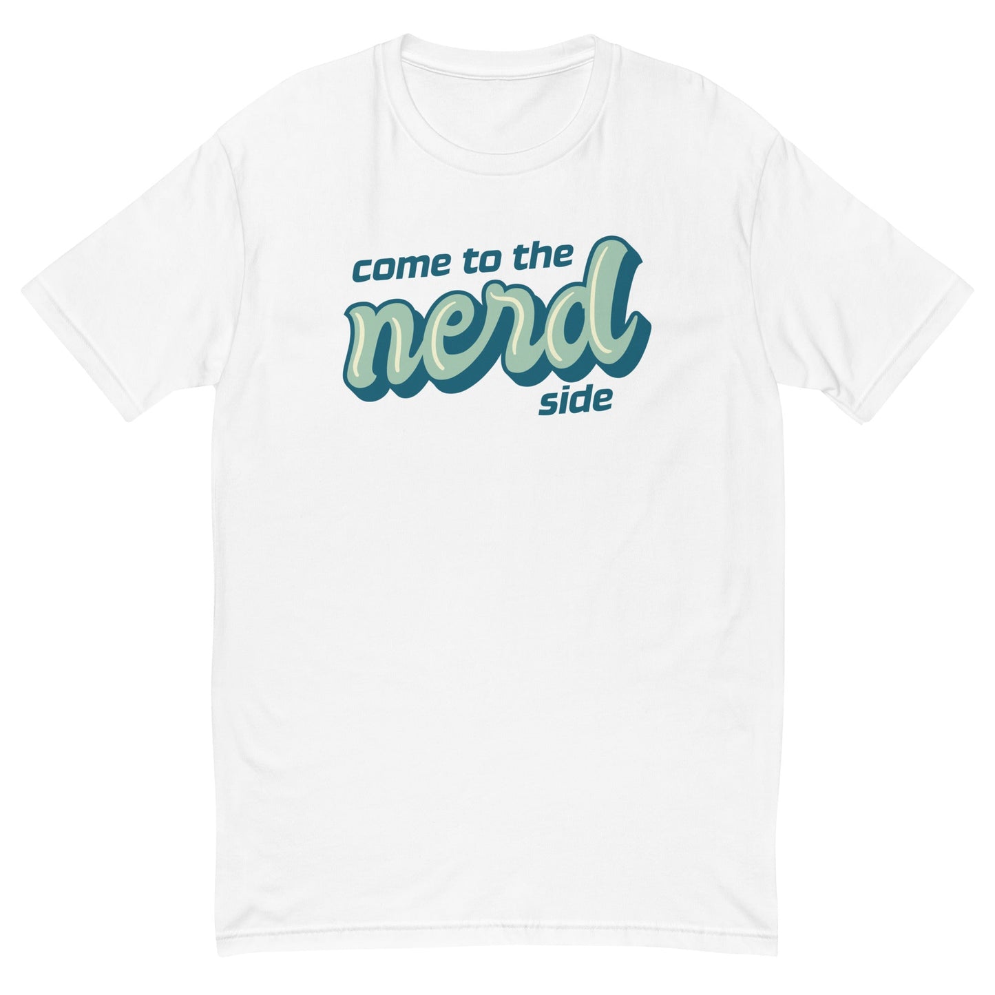 Come To The Nerd T-Shirt