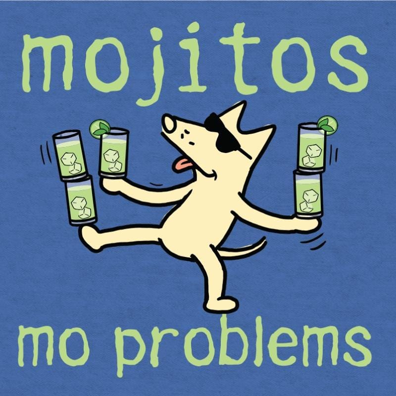 Mojitos Mo Problems - Lightweight Tee