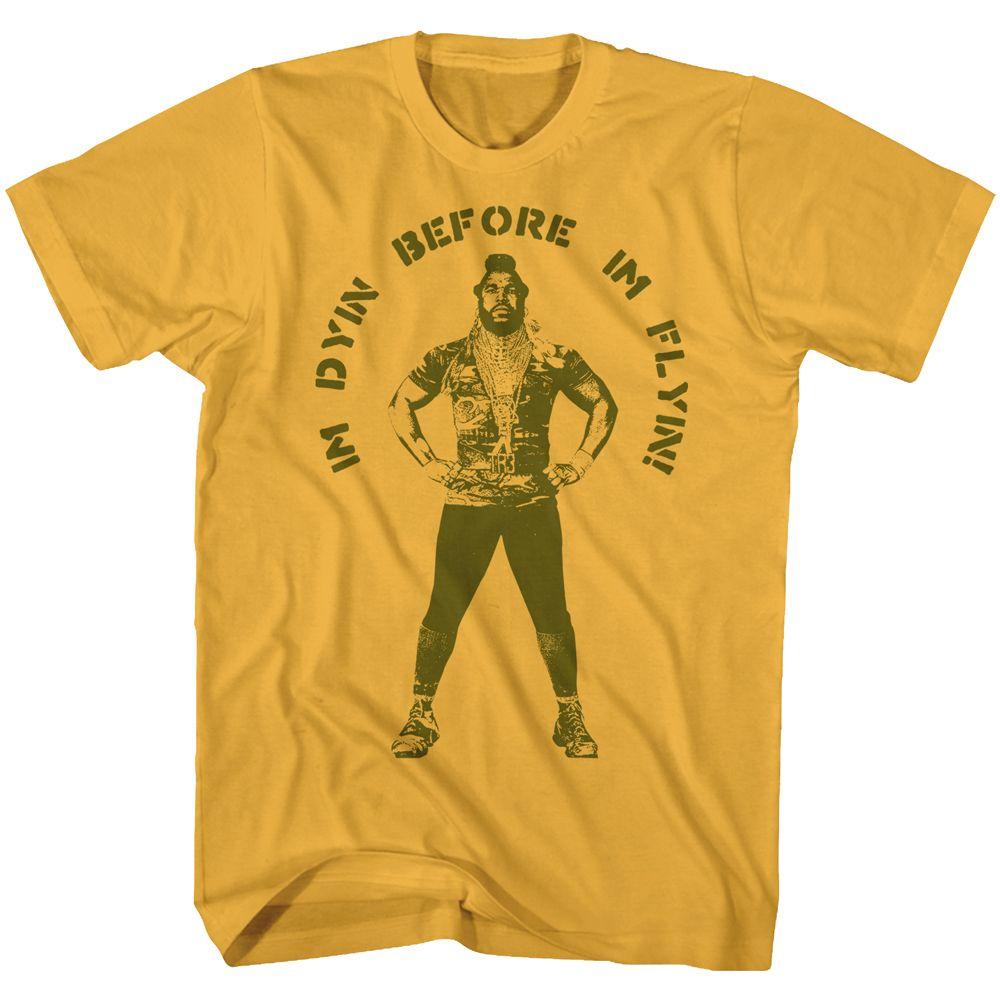 Mr. T - I'M Dying Before I'M Flyin Boyfriend Tee