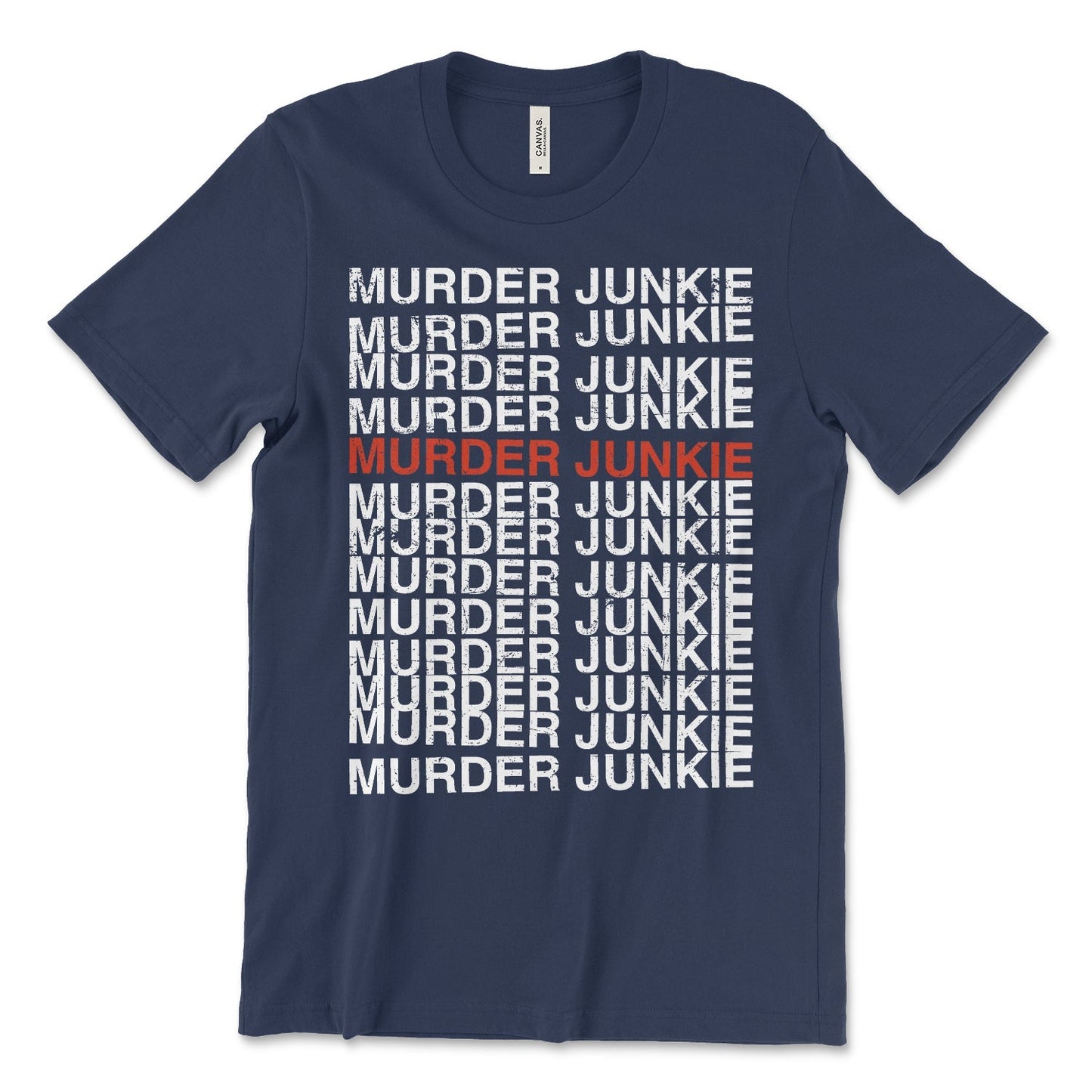 Murder Junkie Shirt