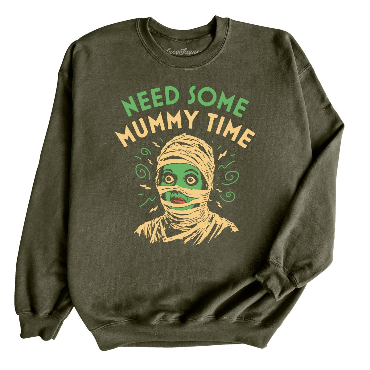 Need Some Mummy Time Sweatshirt
