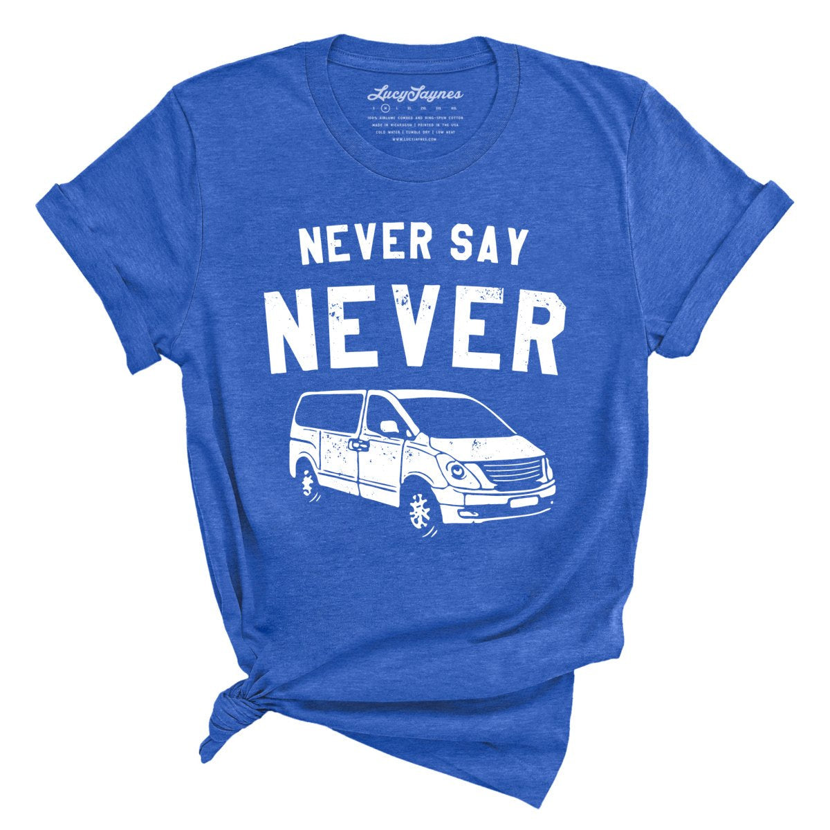 Never Say Never - Tee
