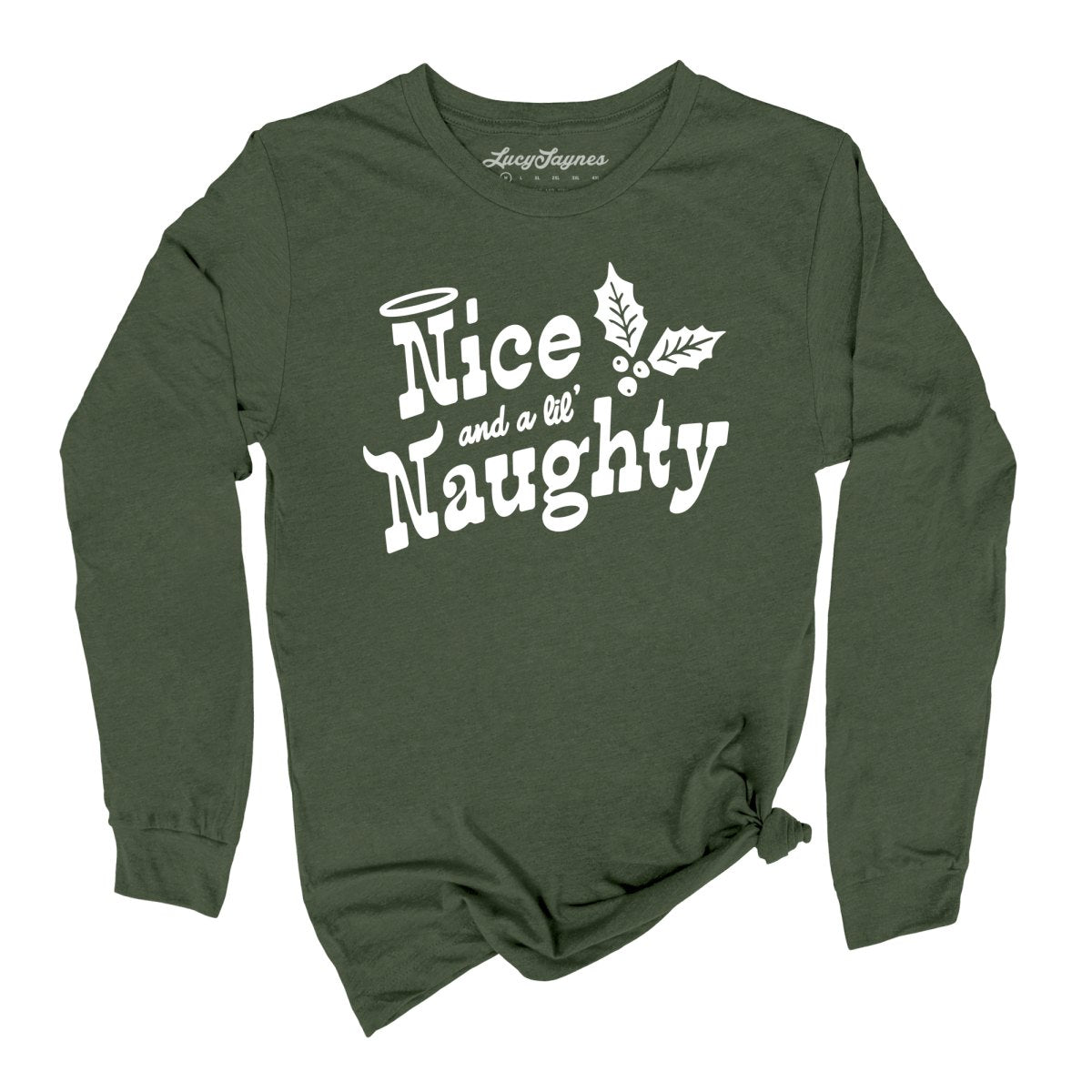 Nice and a Lil' Naughty - Long Sleeve Tee