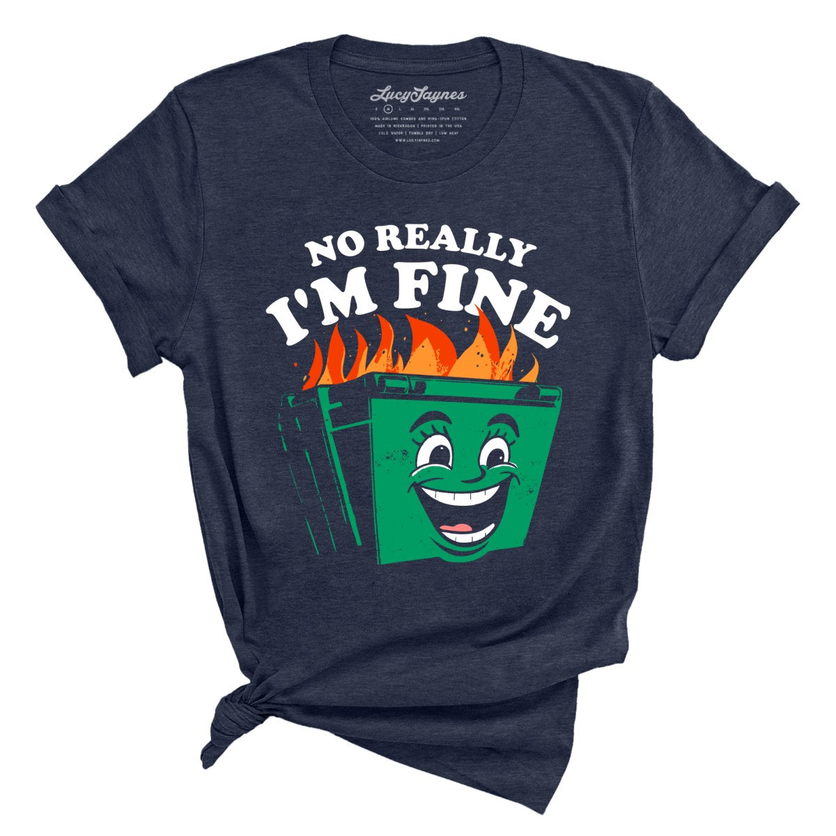 No Really I'm Fine - Tee