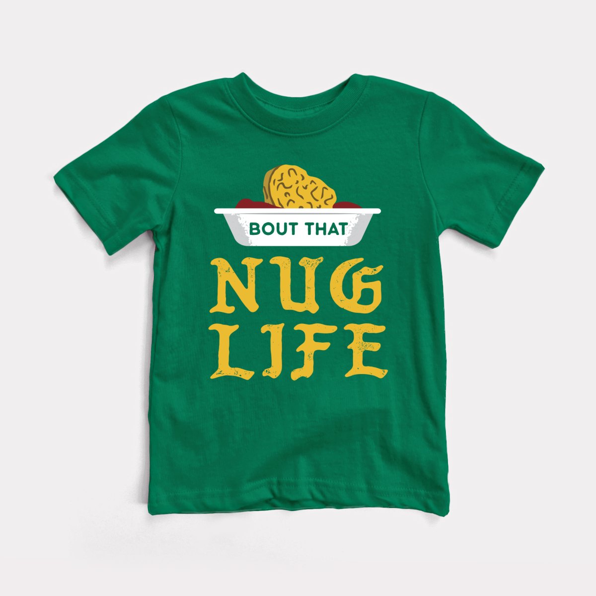 Nug Life - Baby Tee