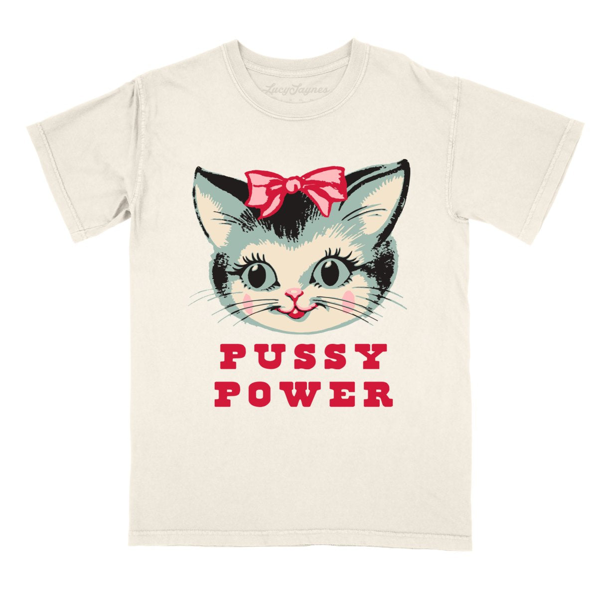 Pussy Power Comfort Colors Tee