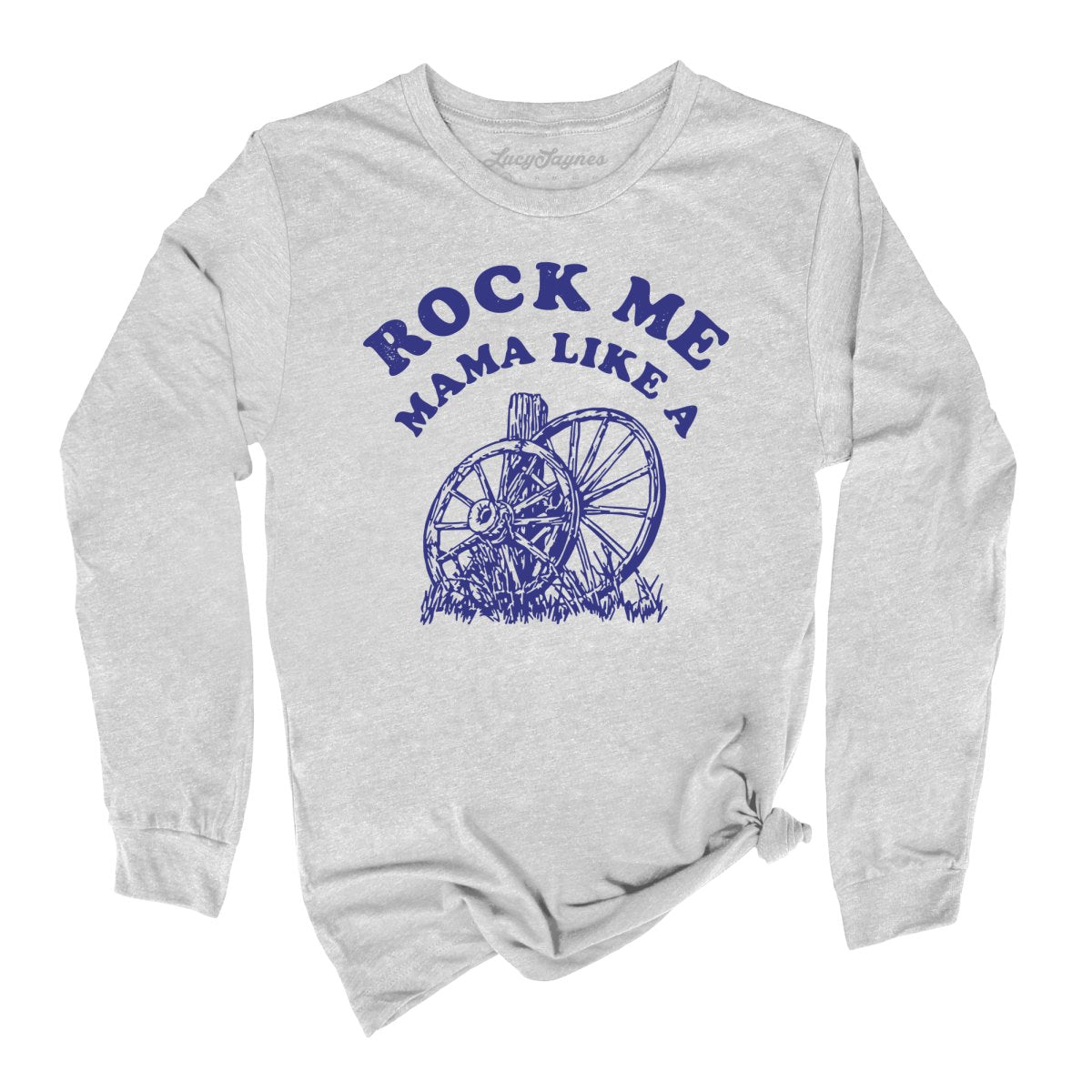 Rock Me Mama Long Sleeve Tee