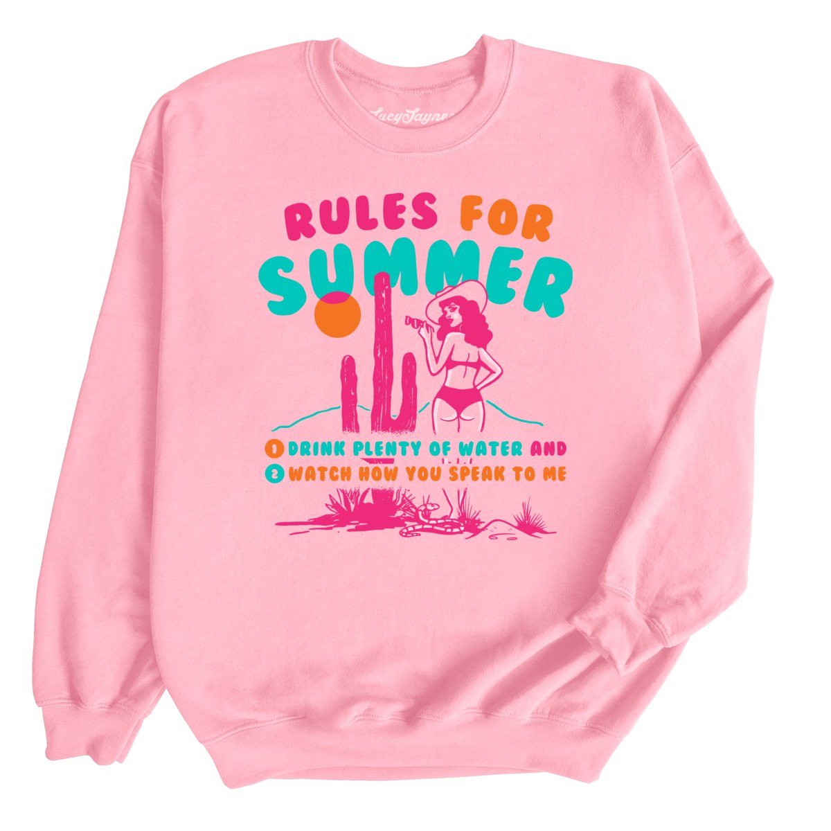 Rules For Summer Sweatshirt