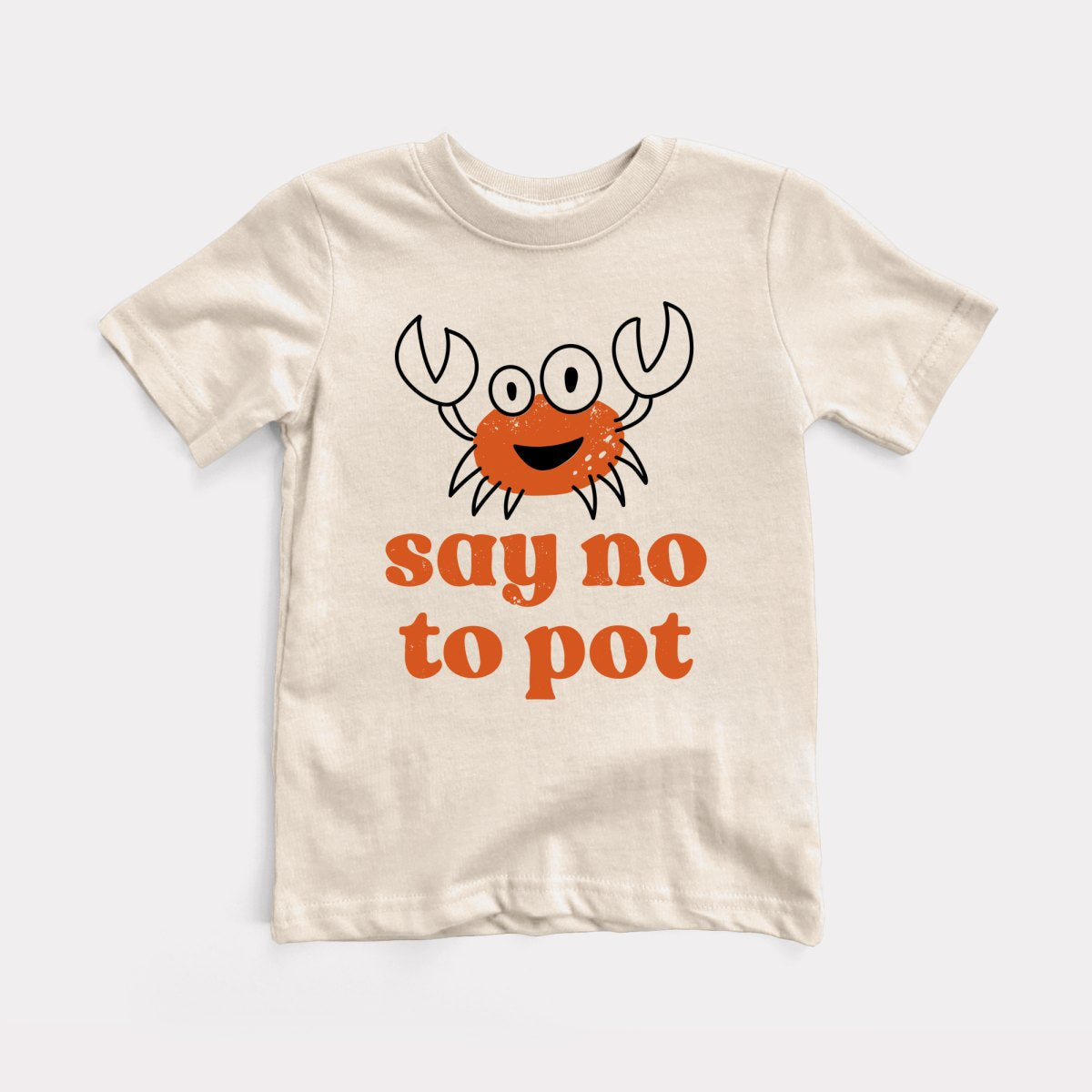 Say No To Pot Toddler Tee
