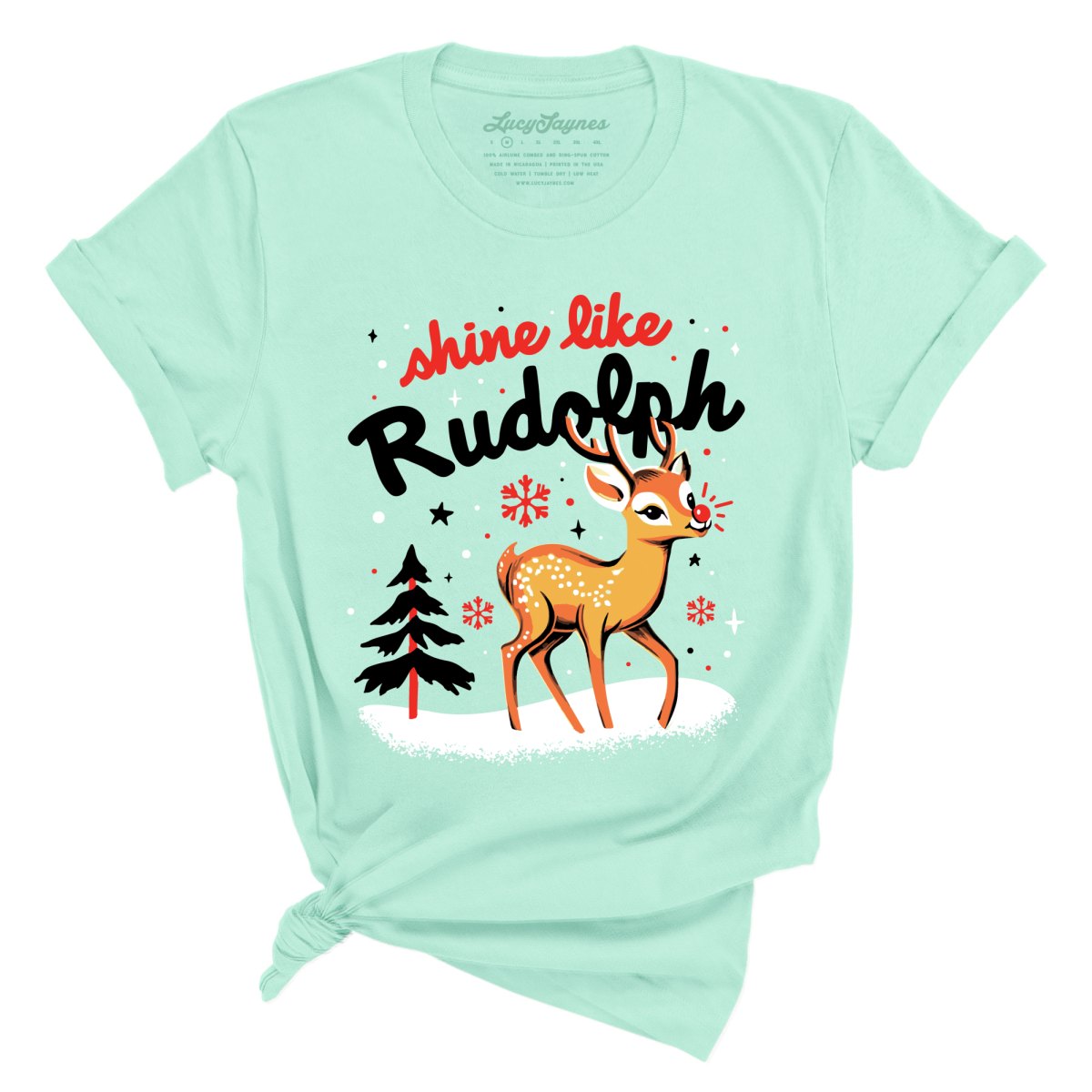 Shine Like Rudolph Tee