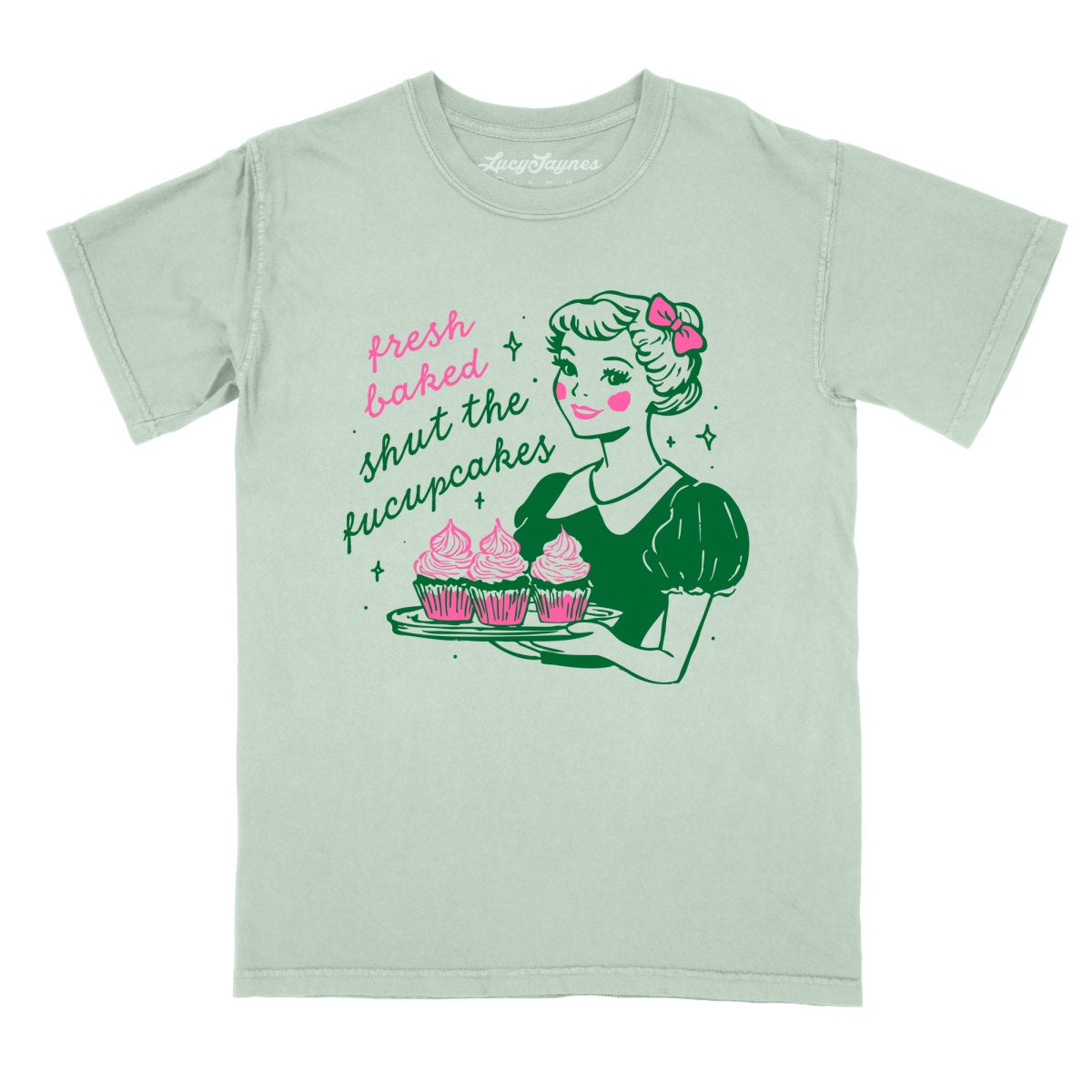 Shut The Fucupcakes - Comfort Colors Tee