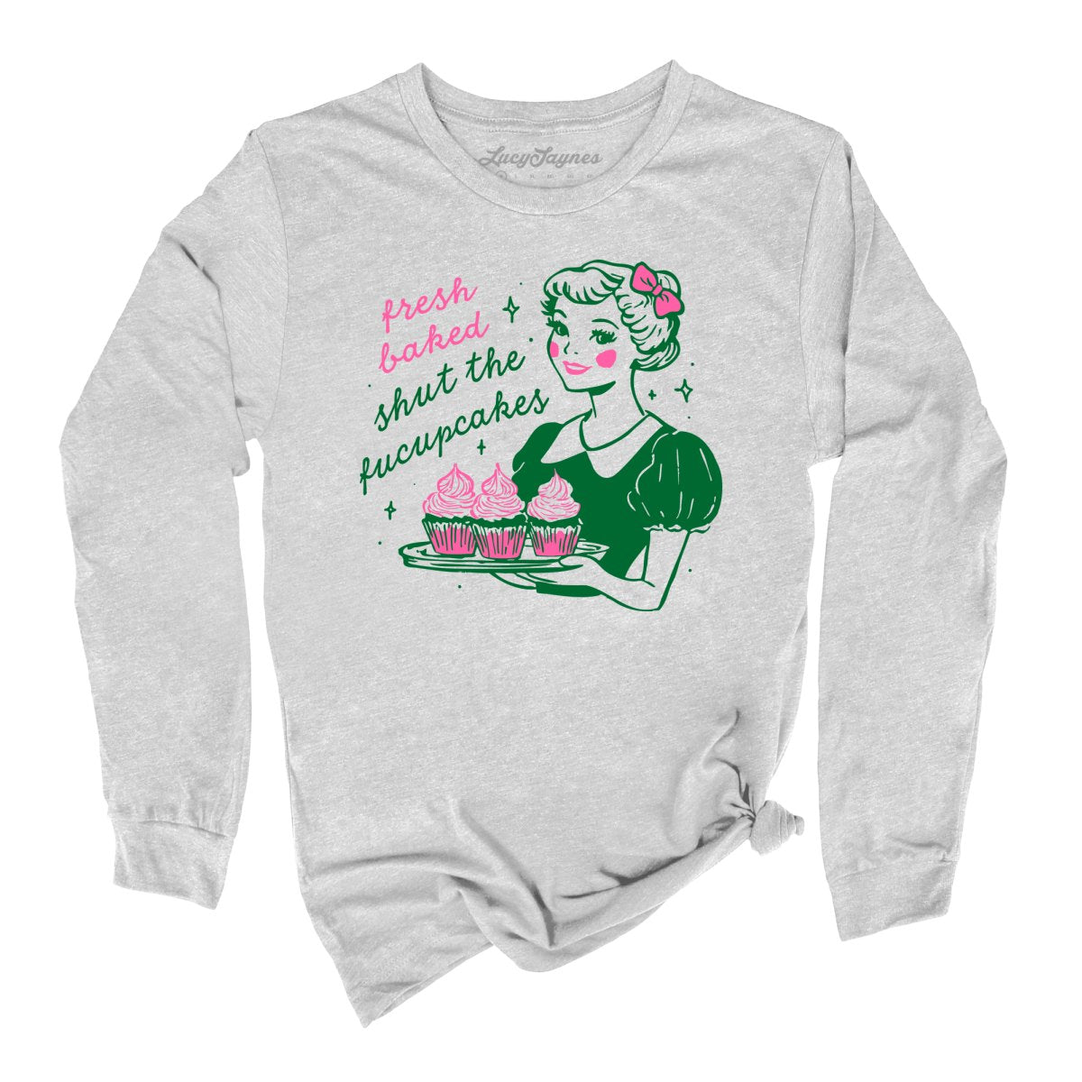 Shut The Fucupcakes - Long Sleeve Tee