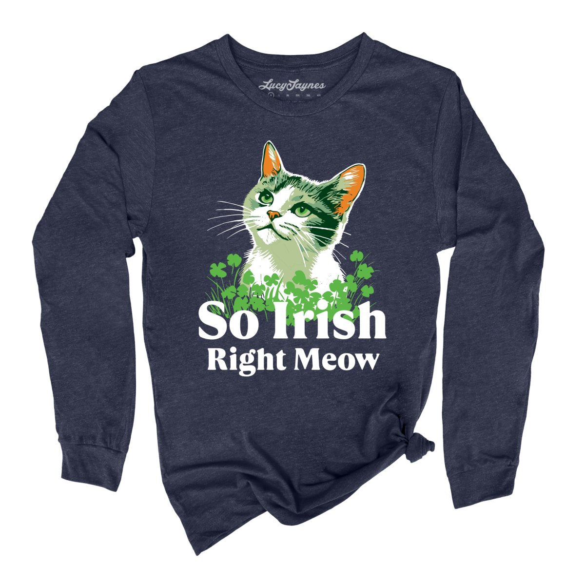 So Irish Right Meow Long Sleeve Tee