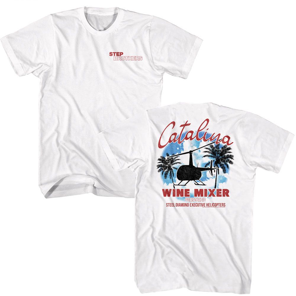 Step Brothers - Catalina Wine Mixer Front Back T-Shirt