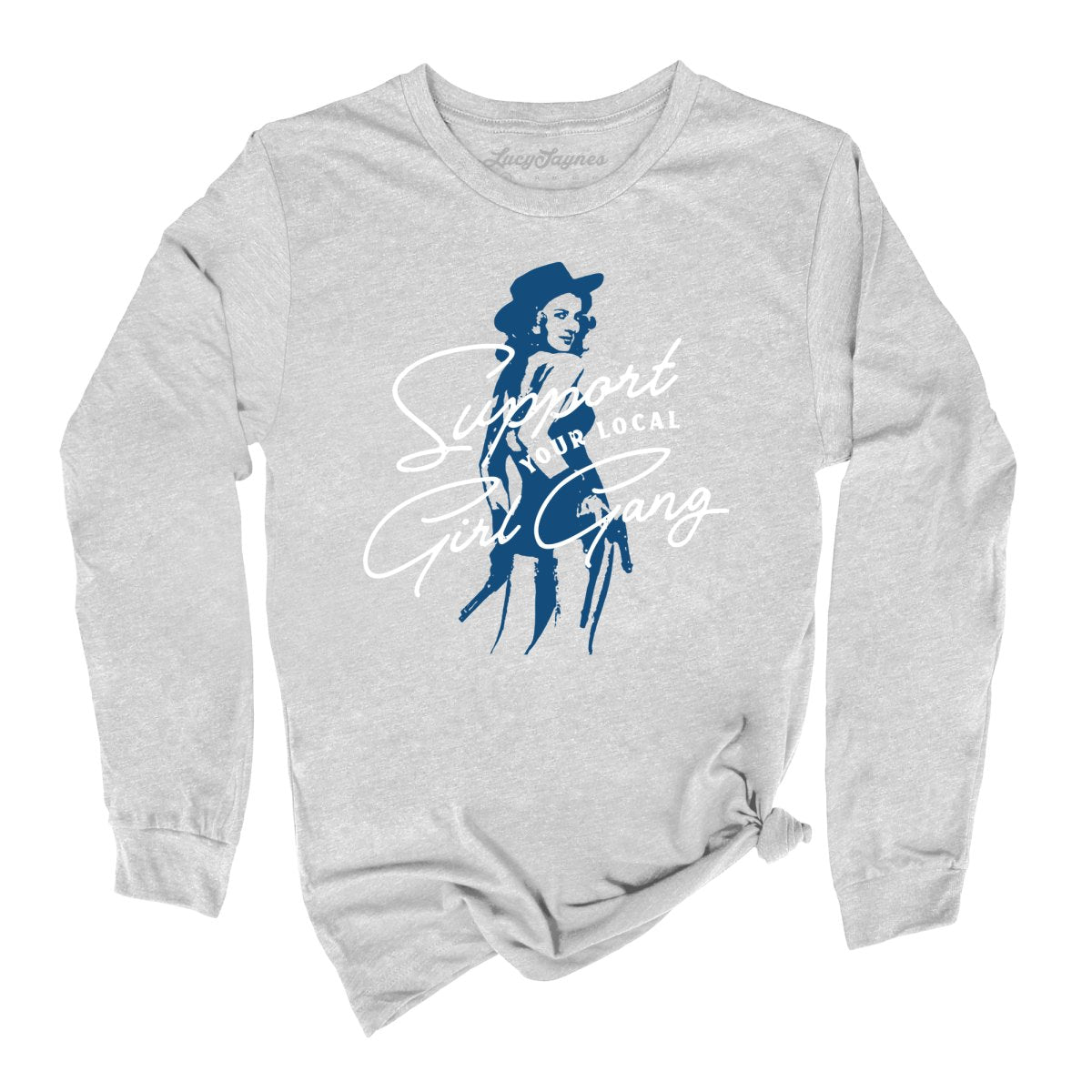Support Your Local Girl Gang Long Sleeve Tee