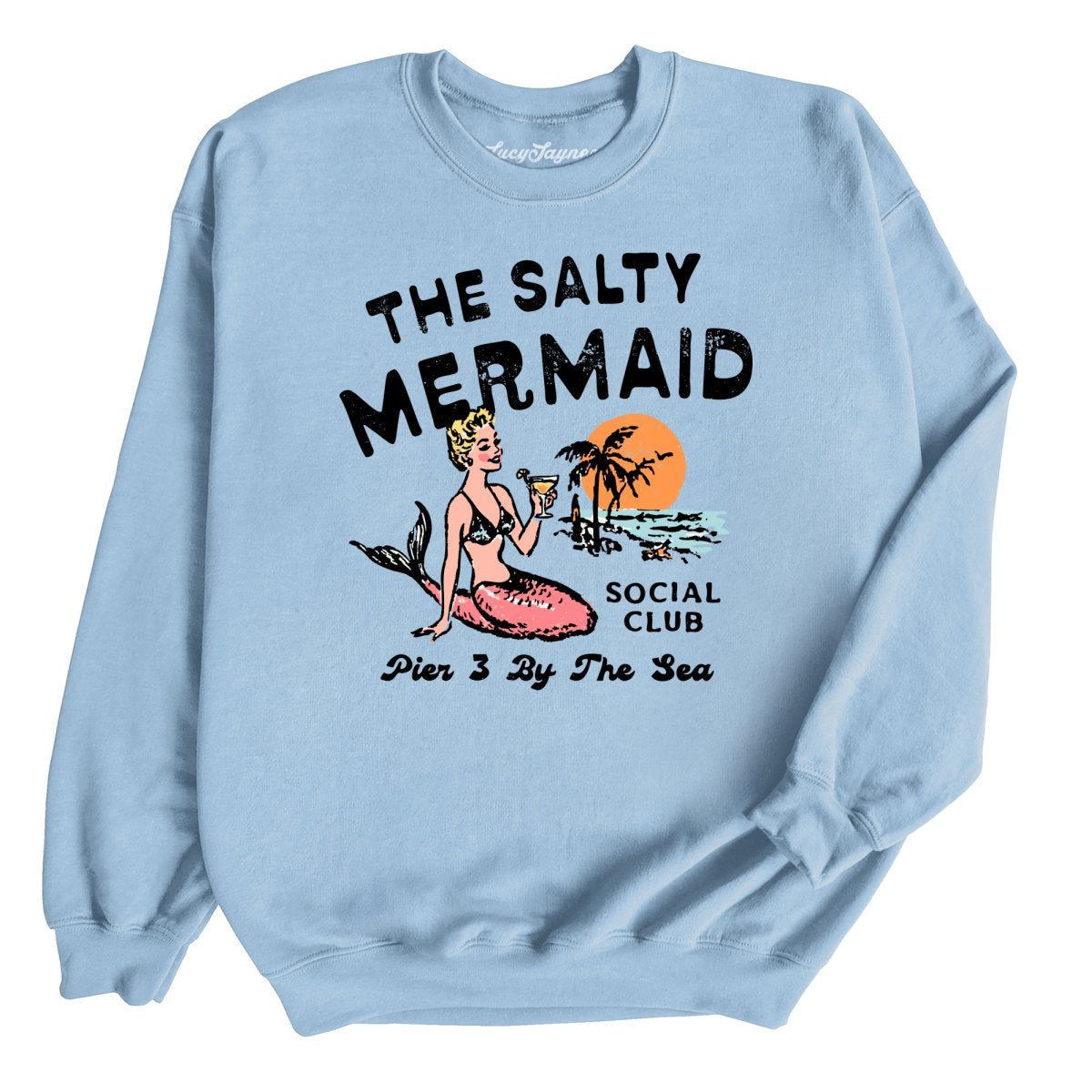 The Salty Mermaid Social Club - Sweatshirt