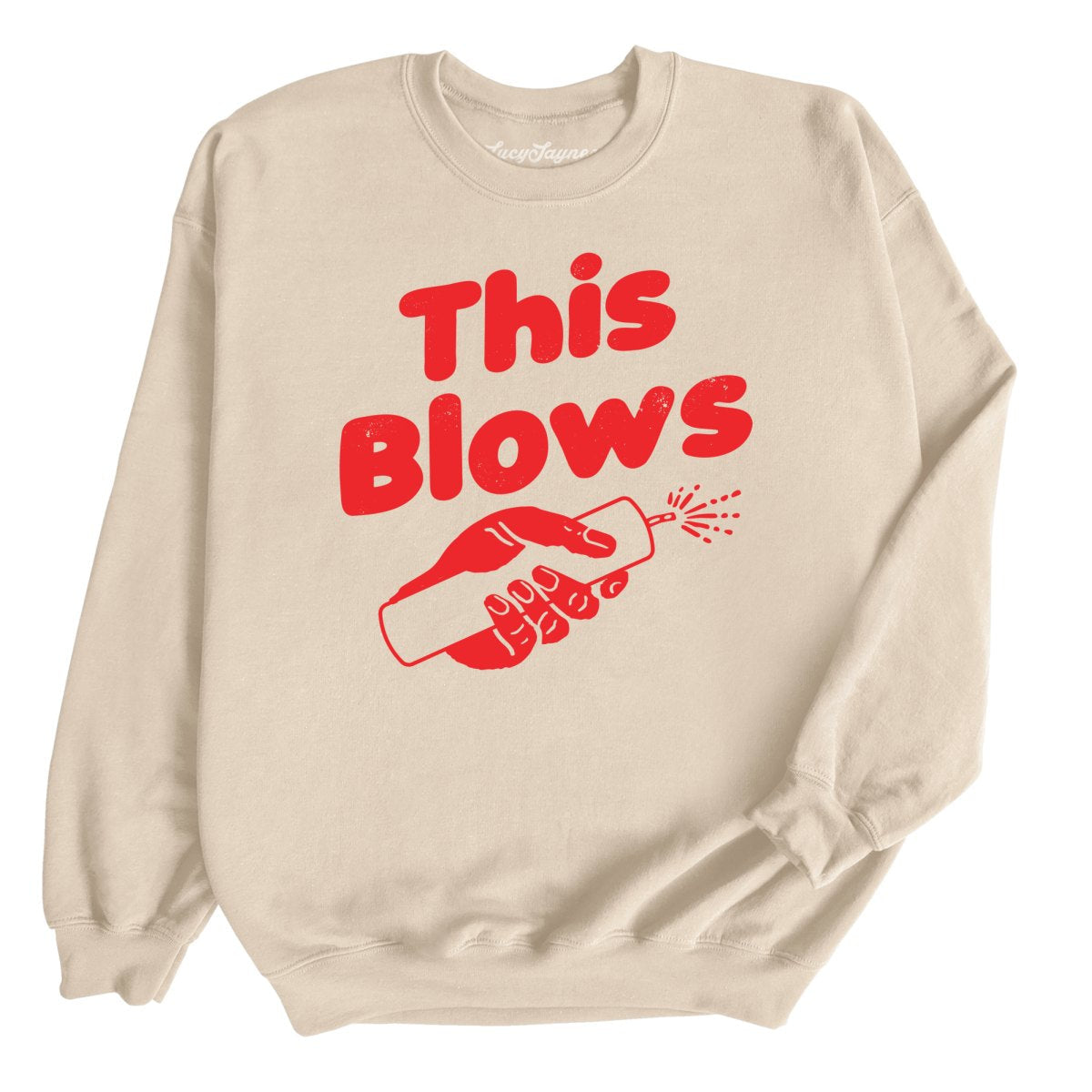 This Blows Sweatshirt