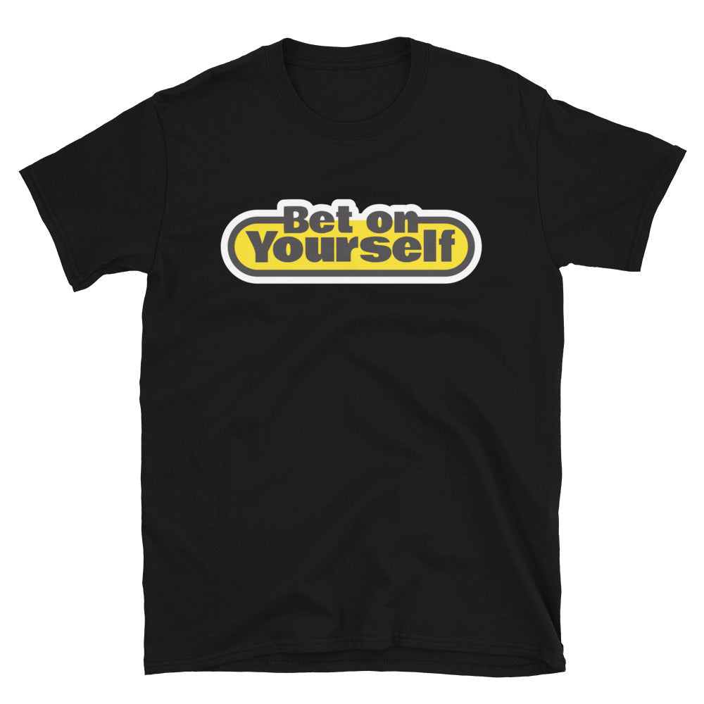 Bet On Yourself T-Shirt