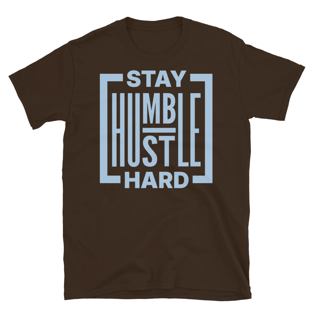 Stay Humble Hustle Hard T-Shirt