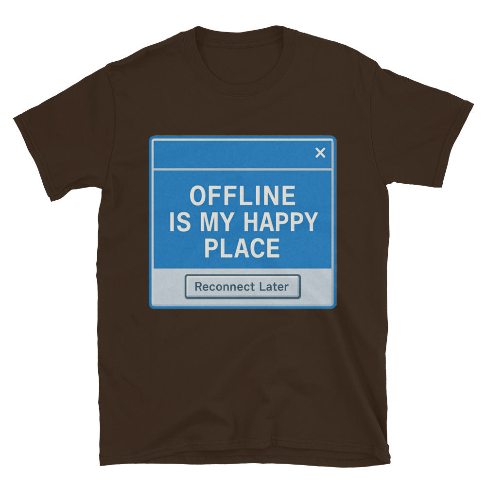 Offline Is My Happy Place T-Shirt