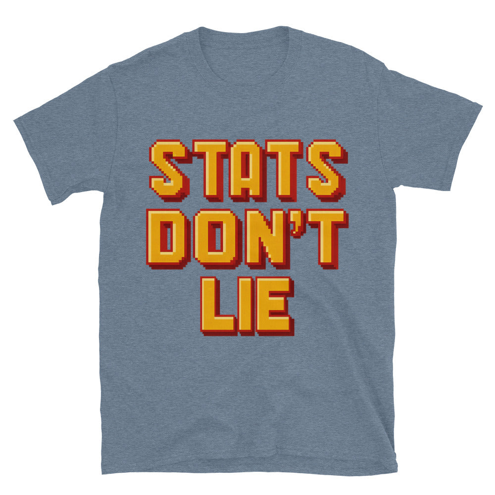 Stats Don’t Lie T-Shirt