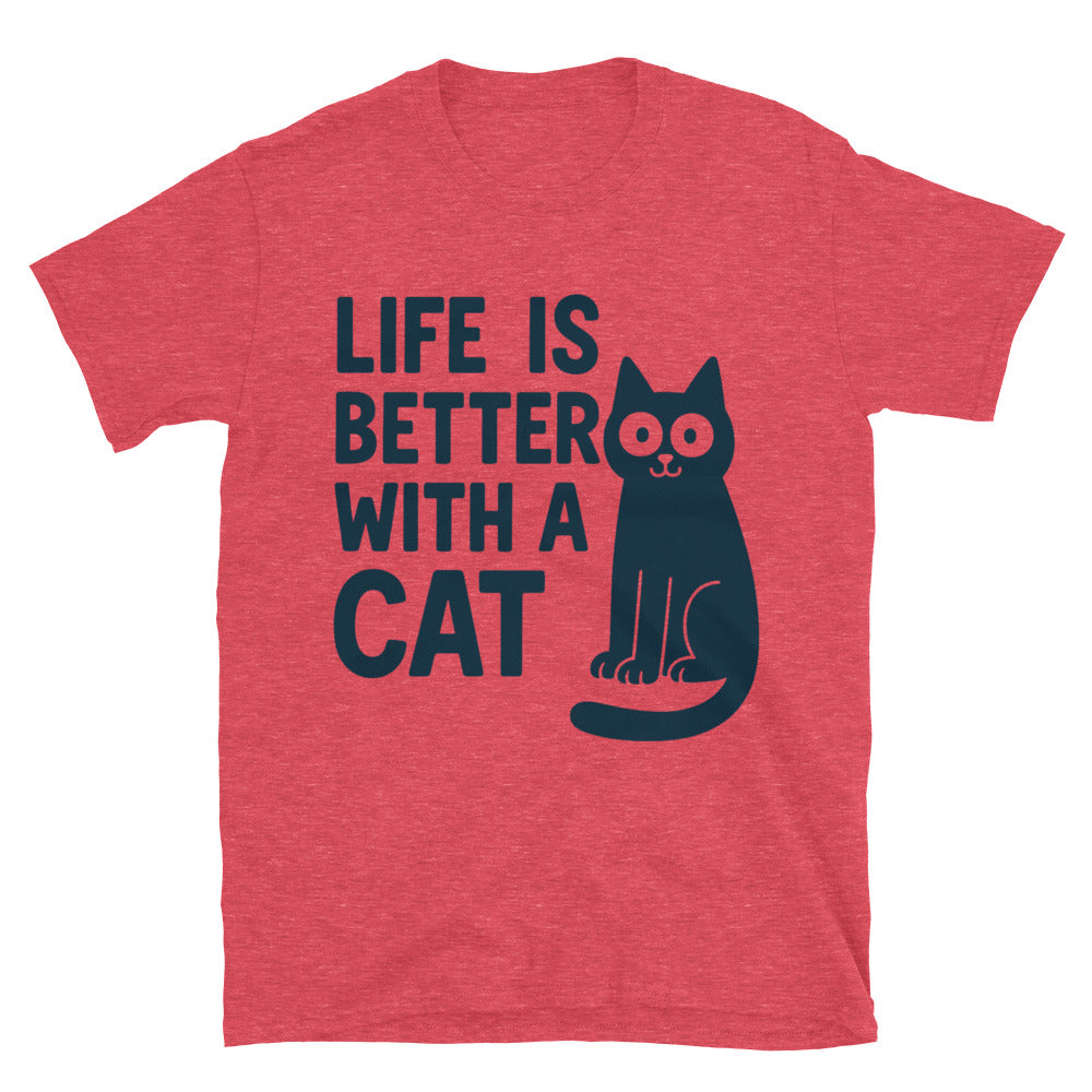Life Is Better With A Cat T-Shirt
