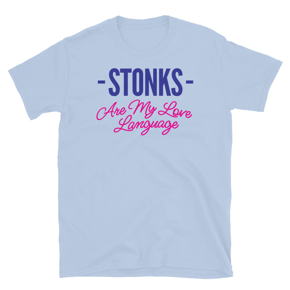 Stonks Are My Love Language T-Shirt