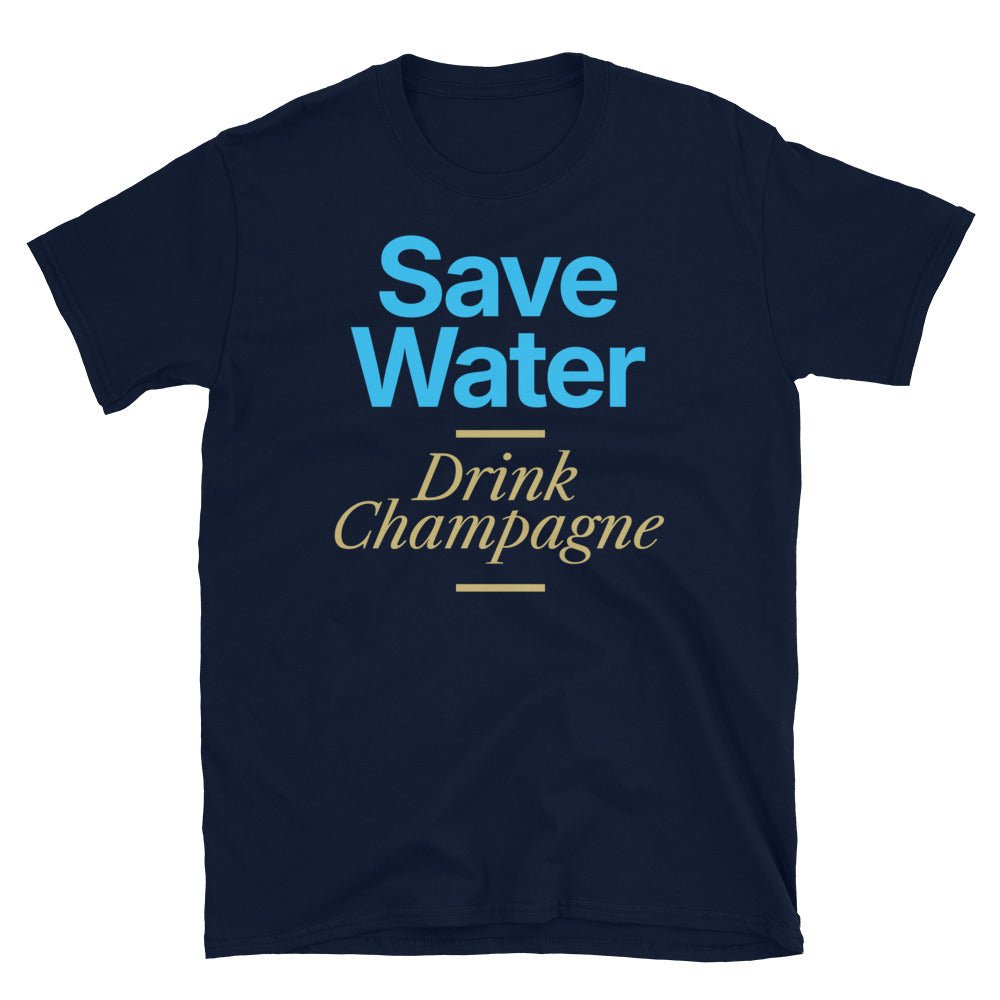 Save Water, Drink Champagne T-Shirt