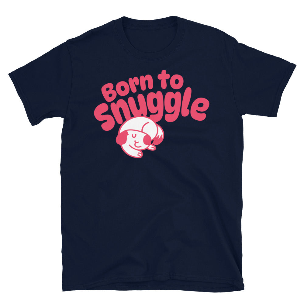 Born To Snuggle T-Shirt