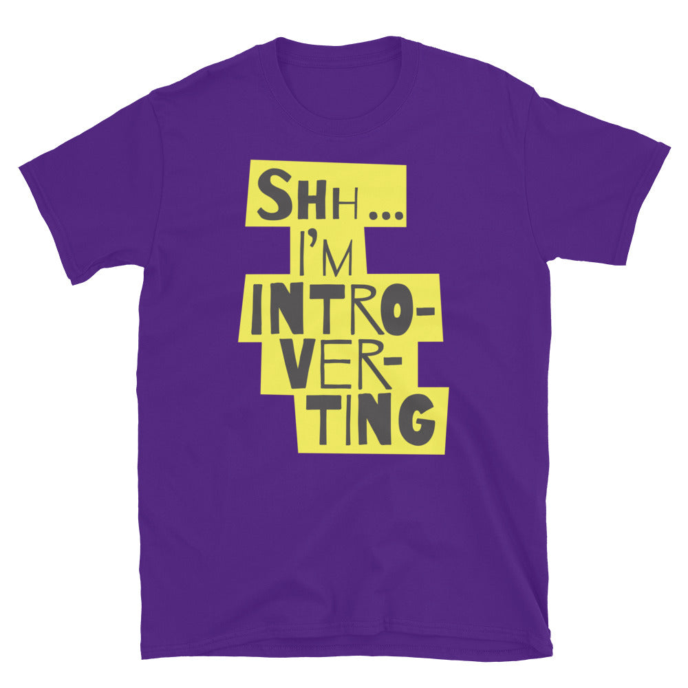 Shh... I’m Introverting T-Shirt