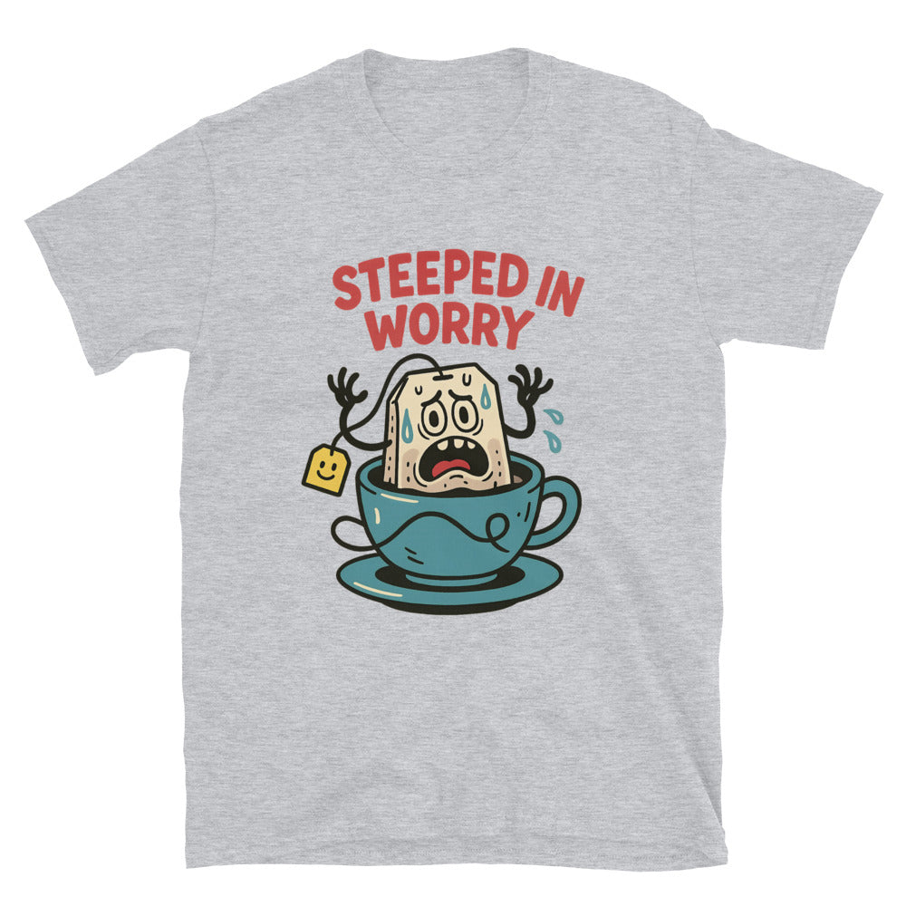 Steeped In Worry T-Shirt