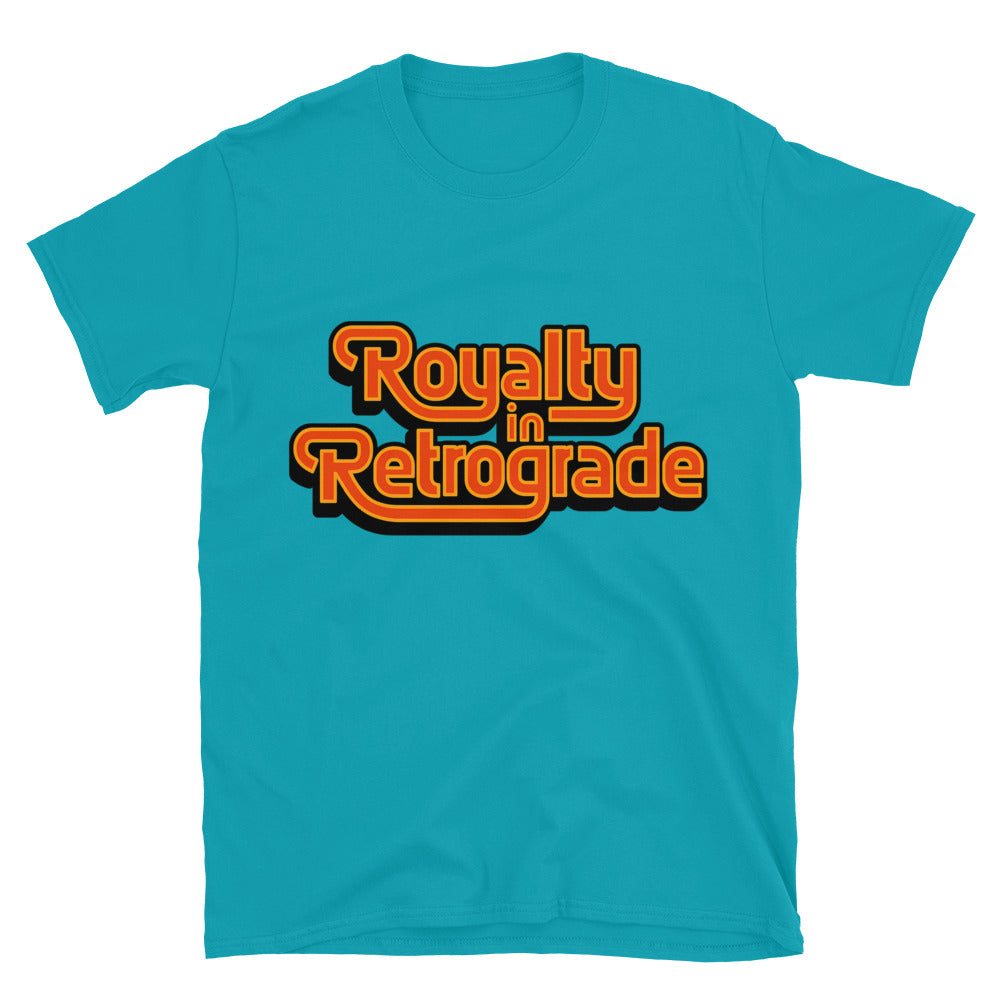 Royalty In Retrograde T-Shirt