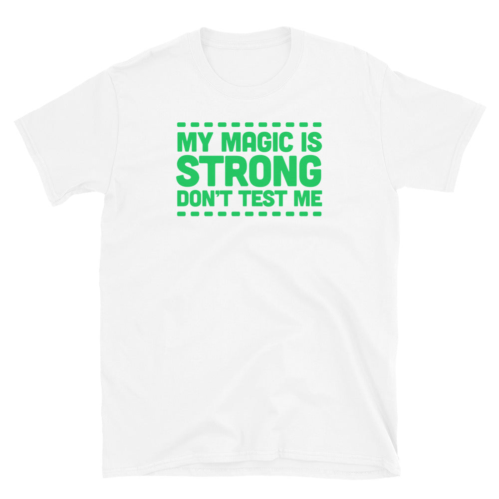 Strong Magic T-Shirt