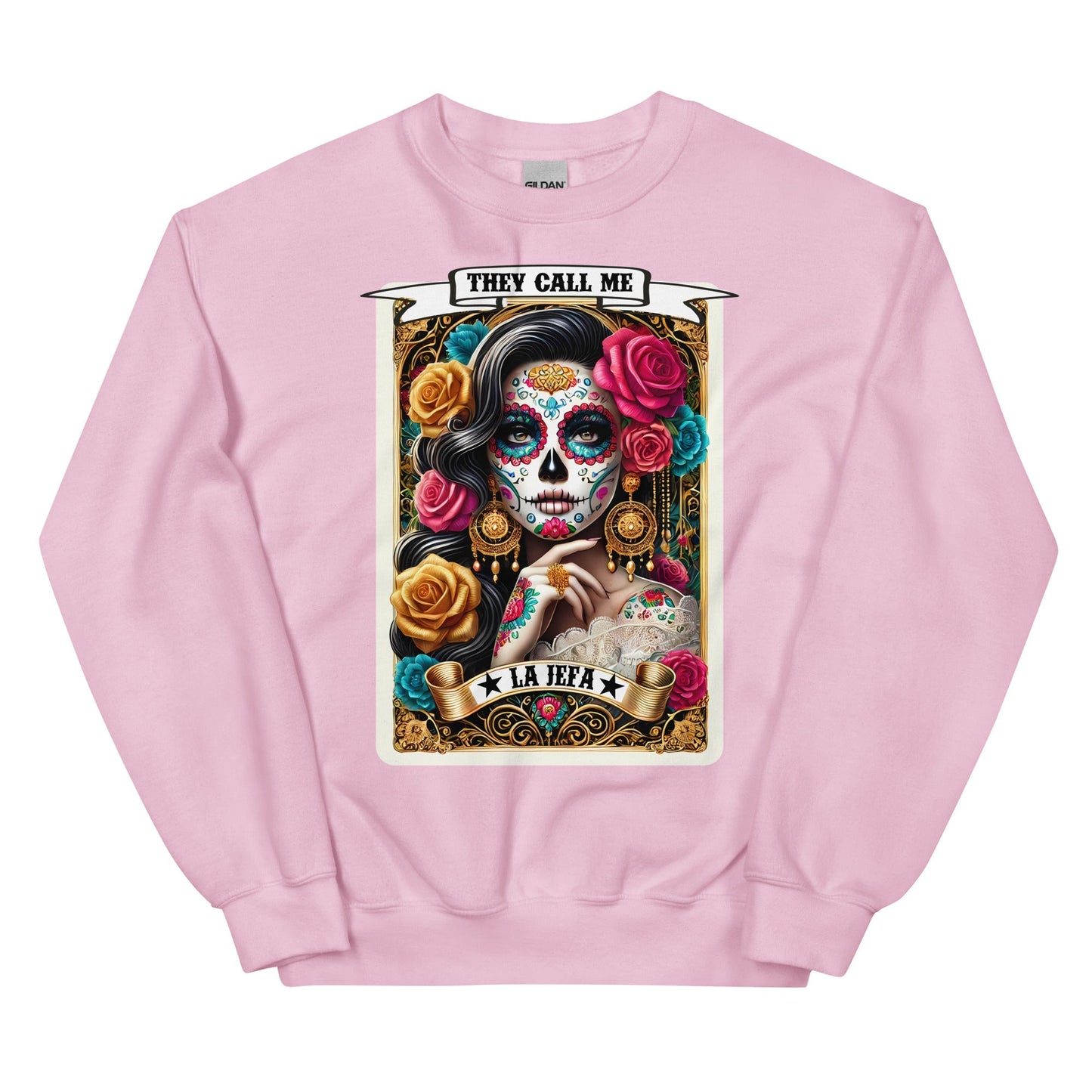 They Call Me La Jefa Sweatshirt for Latina