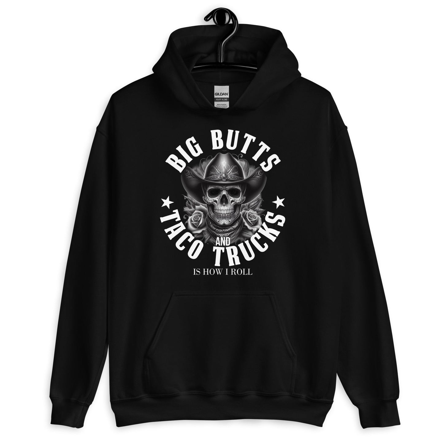 Big Butts And Taco Trucks Unisex Hoodie