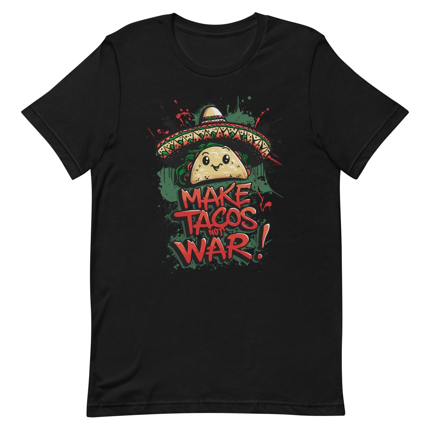 Make Tacos Not War T-Shirt Style001
