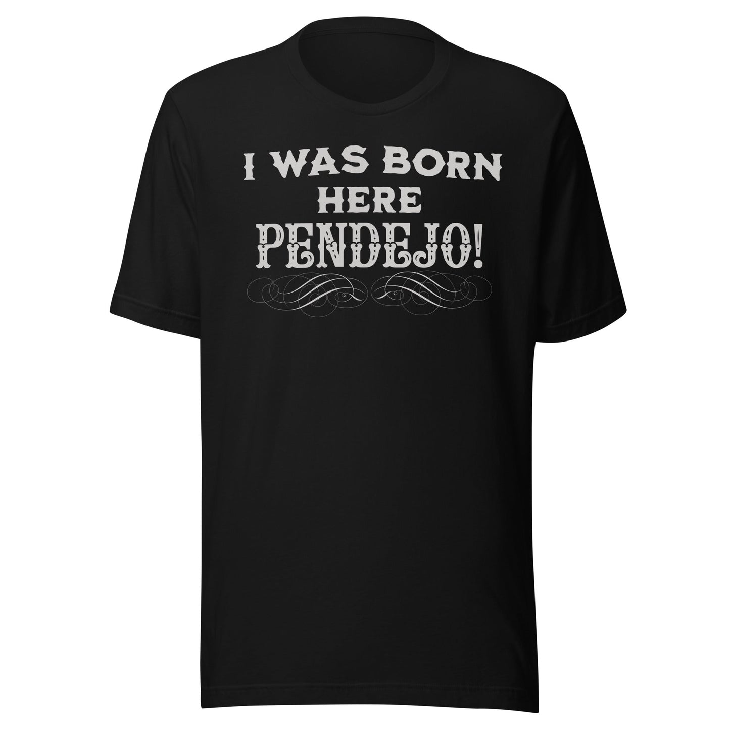 I Was Born Here Pendejo T-Shirt – Funny Mexican American Statement Tee