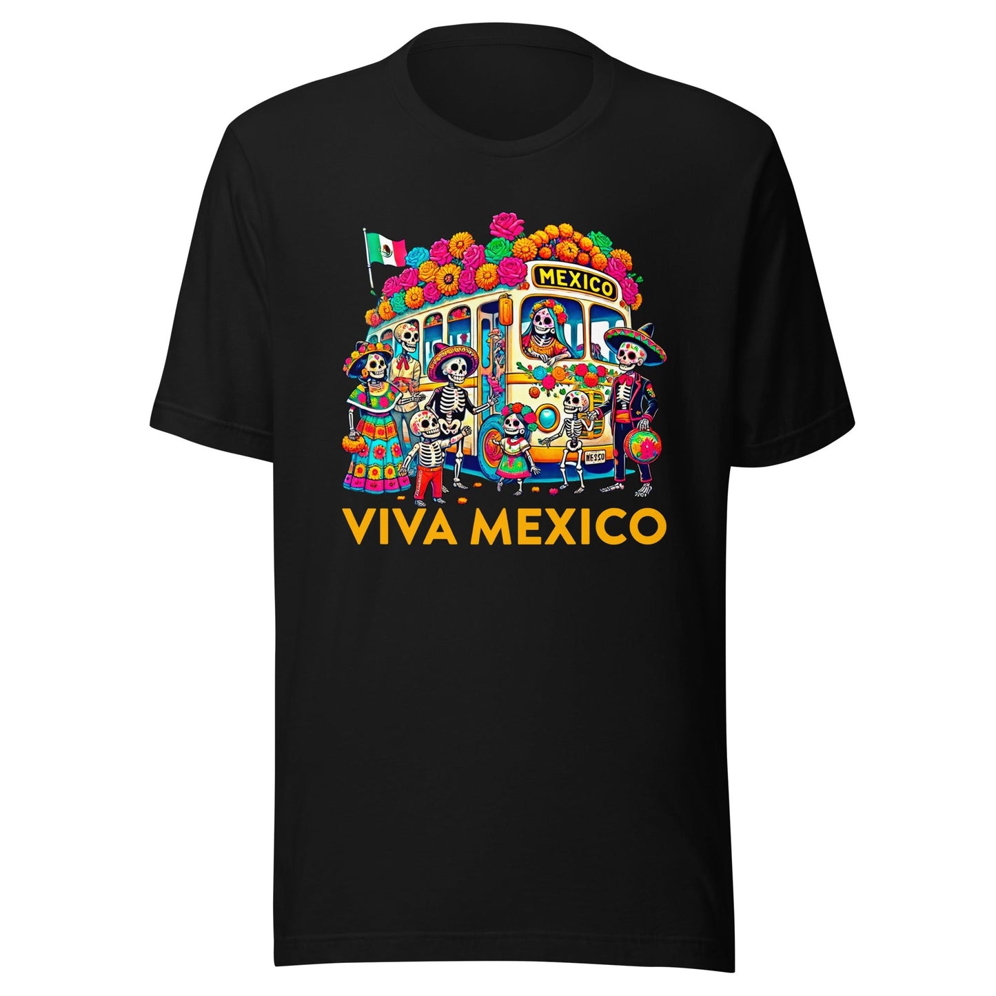 Viva Mexico T-Shirt for Mexicans