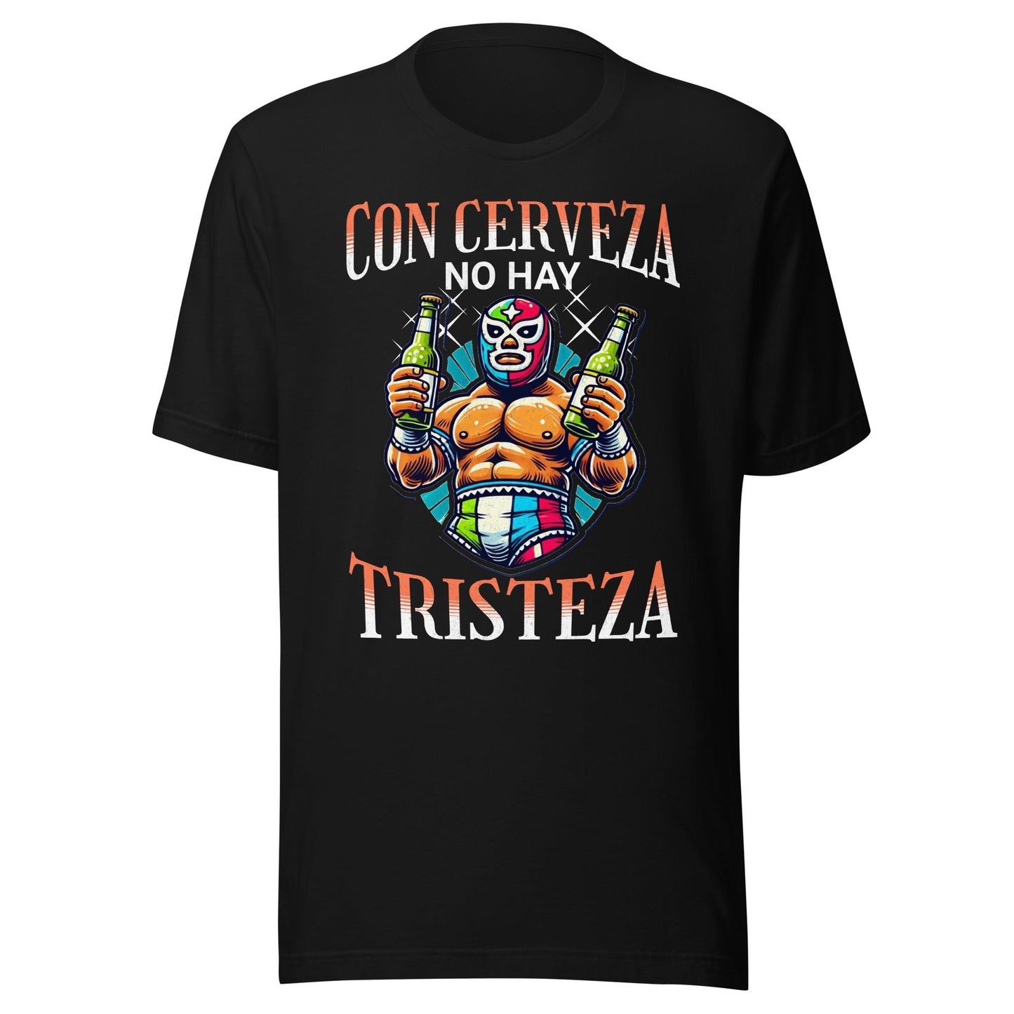 Con Cerveza No Hay Tristeza T-Shirt for Latinos
