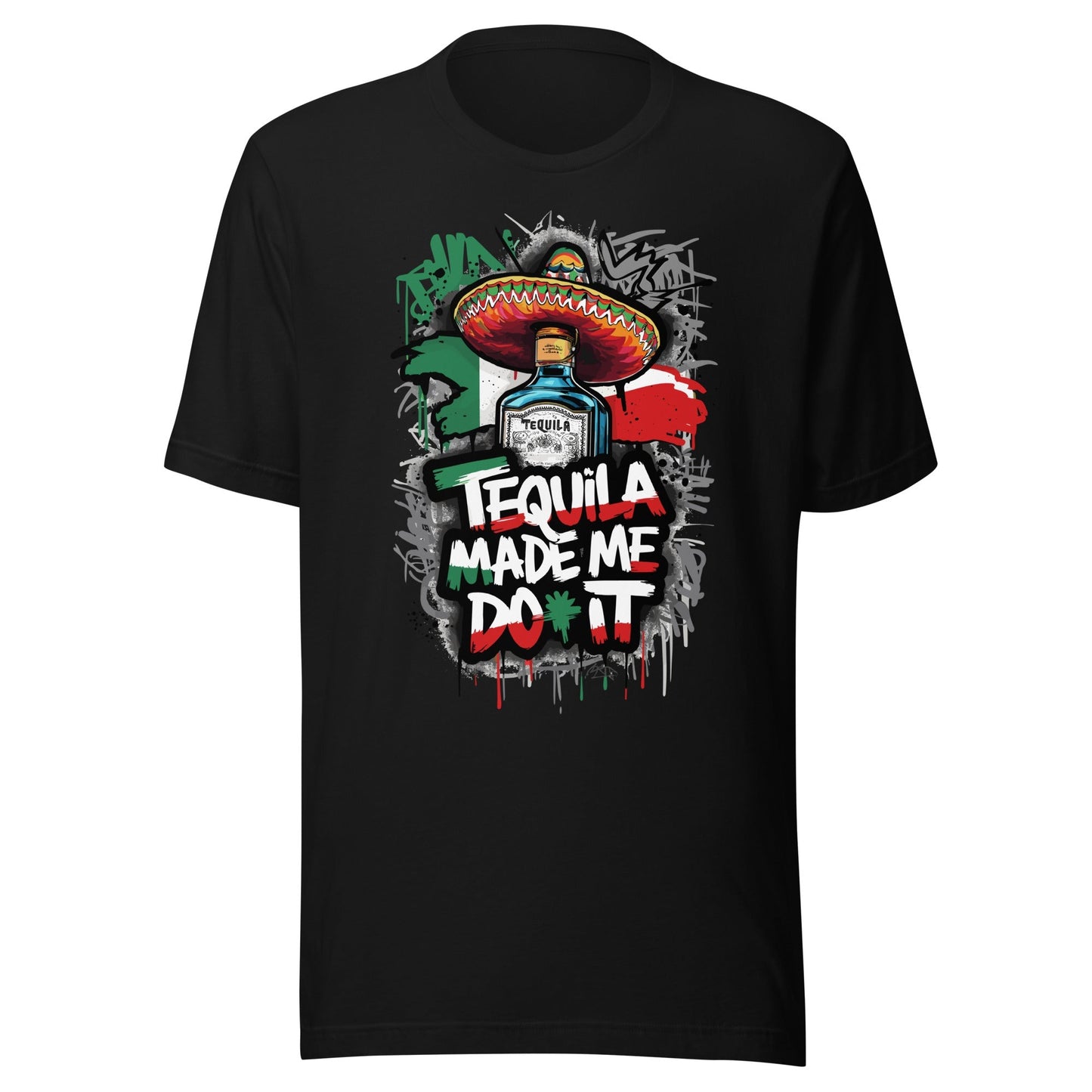 Tequila Made Me Do It T-Shirt