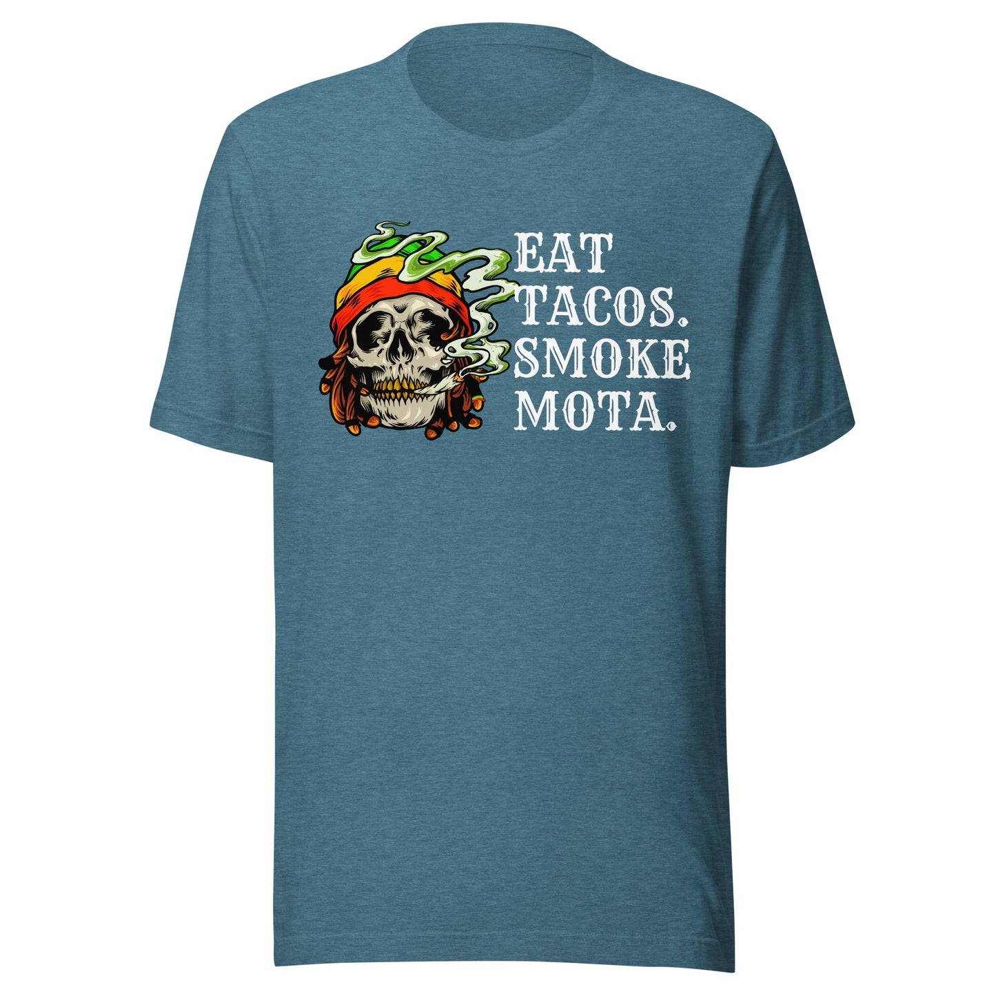 Eat Tacos Smoke Mota T-Shirt