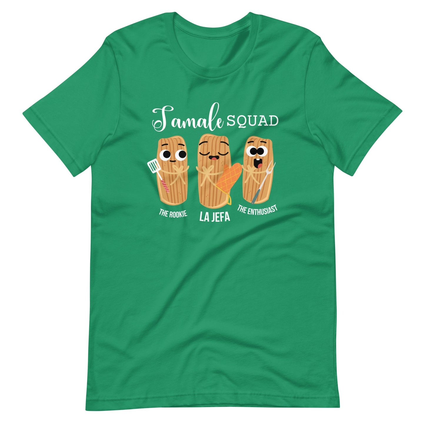 Tamale Squad The Rookie La Jefa The Enthusiast T-Shirt